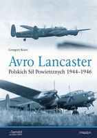 Avro Lancaster Polskich Si Powietrznych 1944-1946